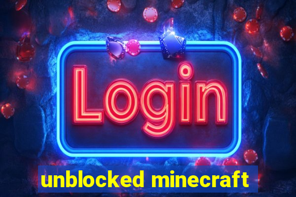 unblocked minecraft